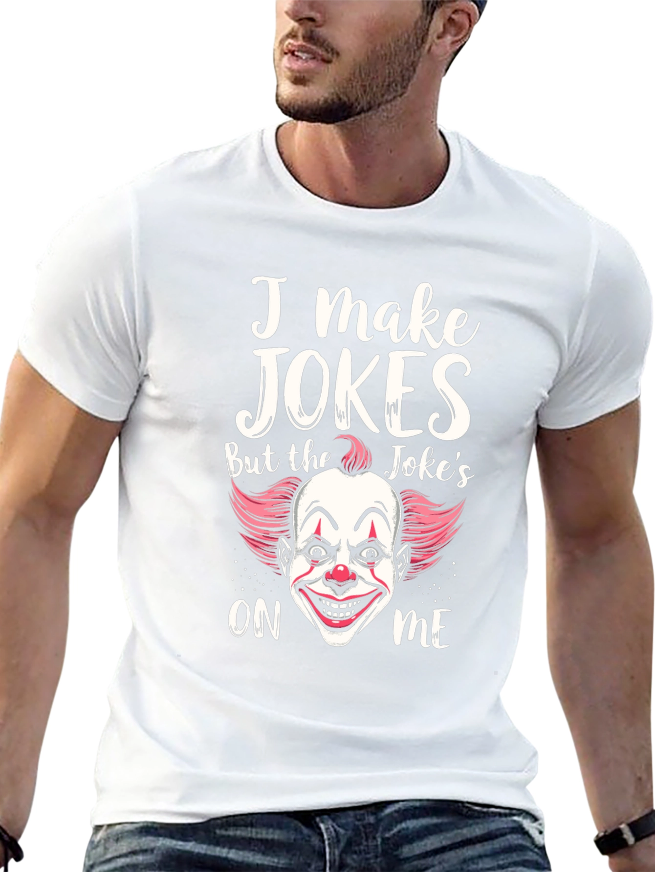 I Make Jokes Clown Graphic T-Shirt