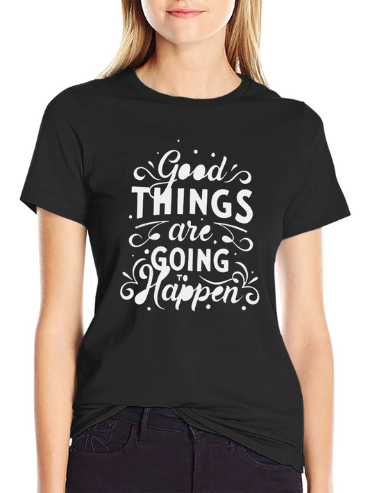 Good Things Graphic T-Shirt - Positive Vibes