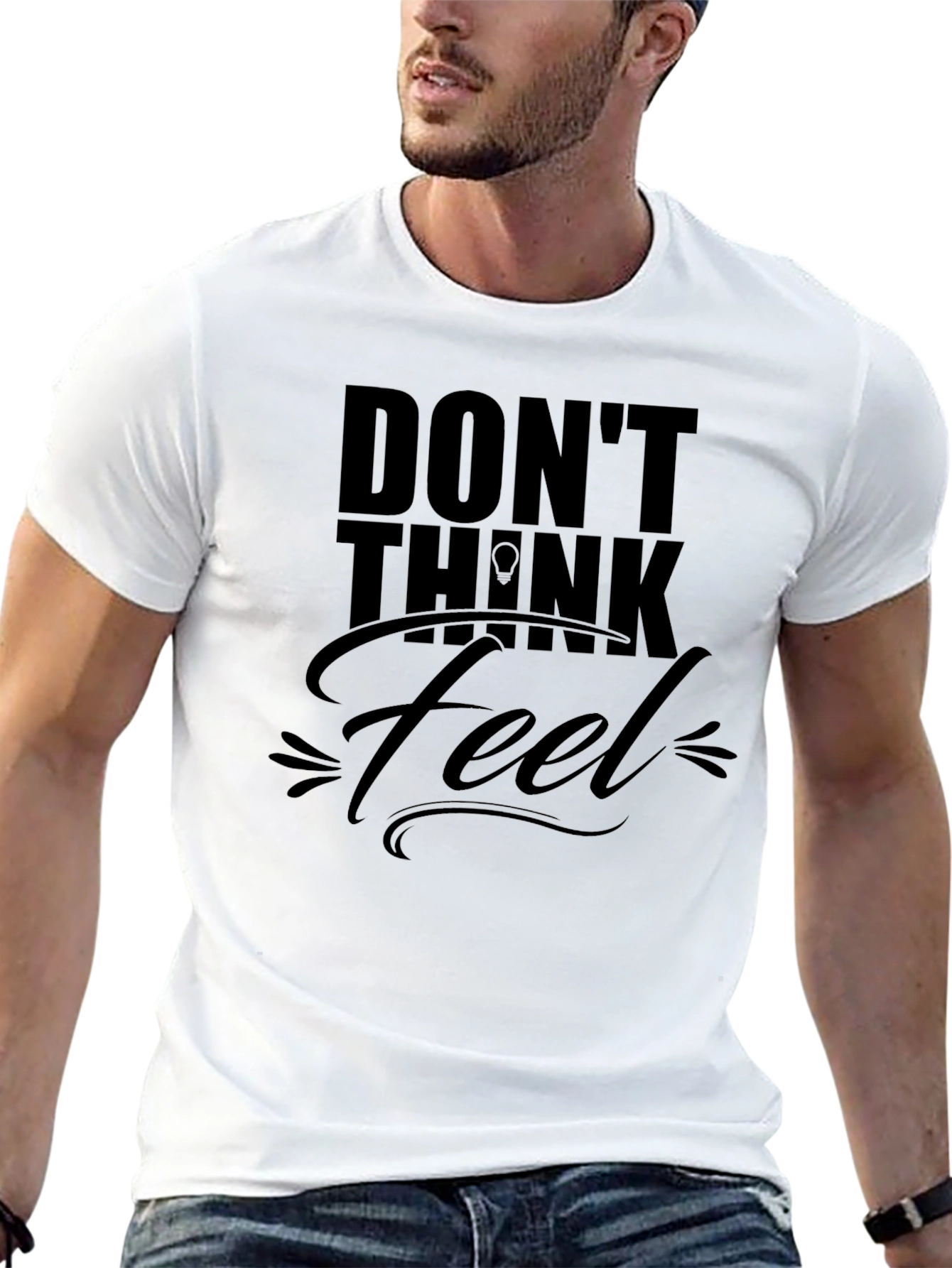 Dont Think Just Feel Black T-Shirt