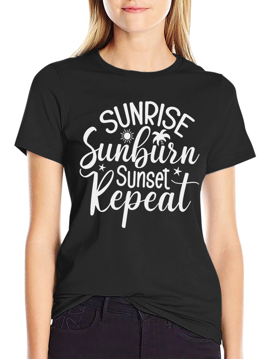 Sunrise Sunburn Sunset Repeat T-Shirt