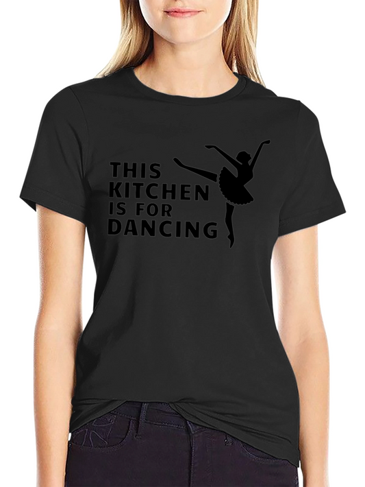 This Kitchen is for Dancing T-Shirt