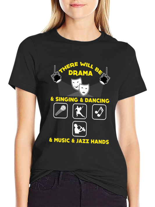 Drama Music T-Shirt Singing Dancing Theatre Tee