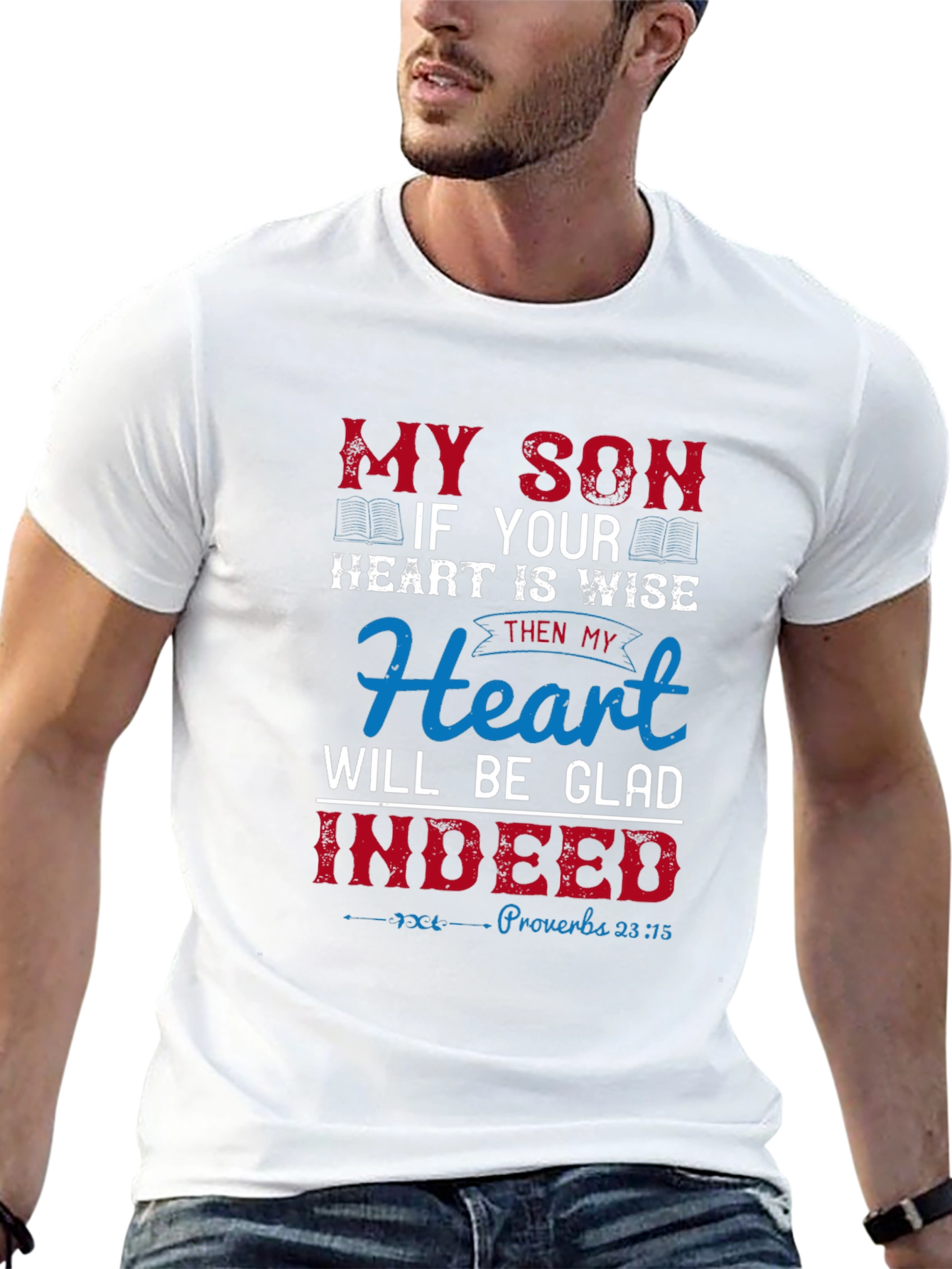 My Son Heart is Wise Graphic T-Shirt