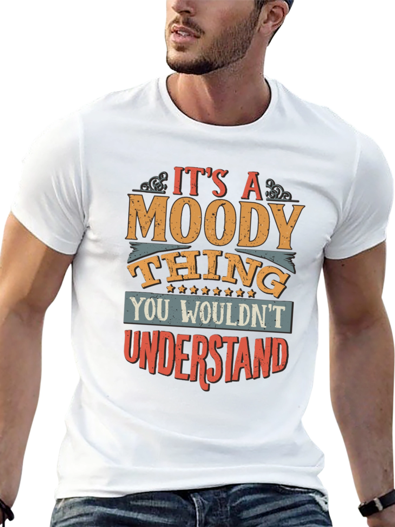 Its a Moody Thing T-Shirt