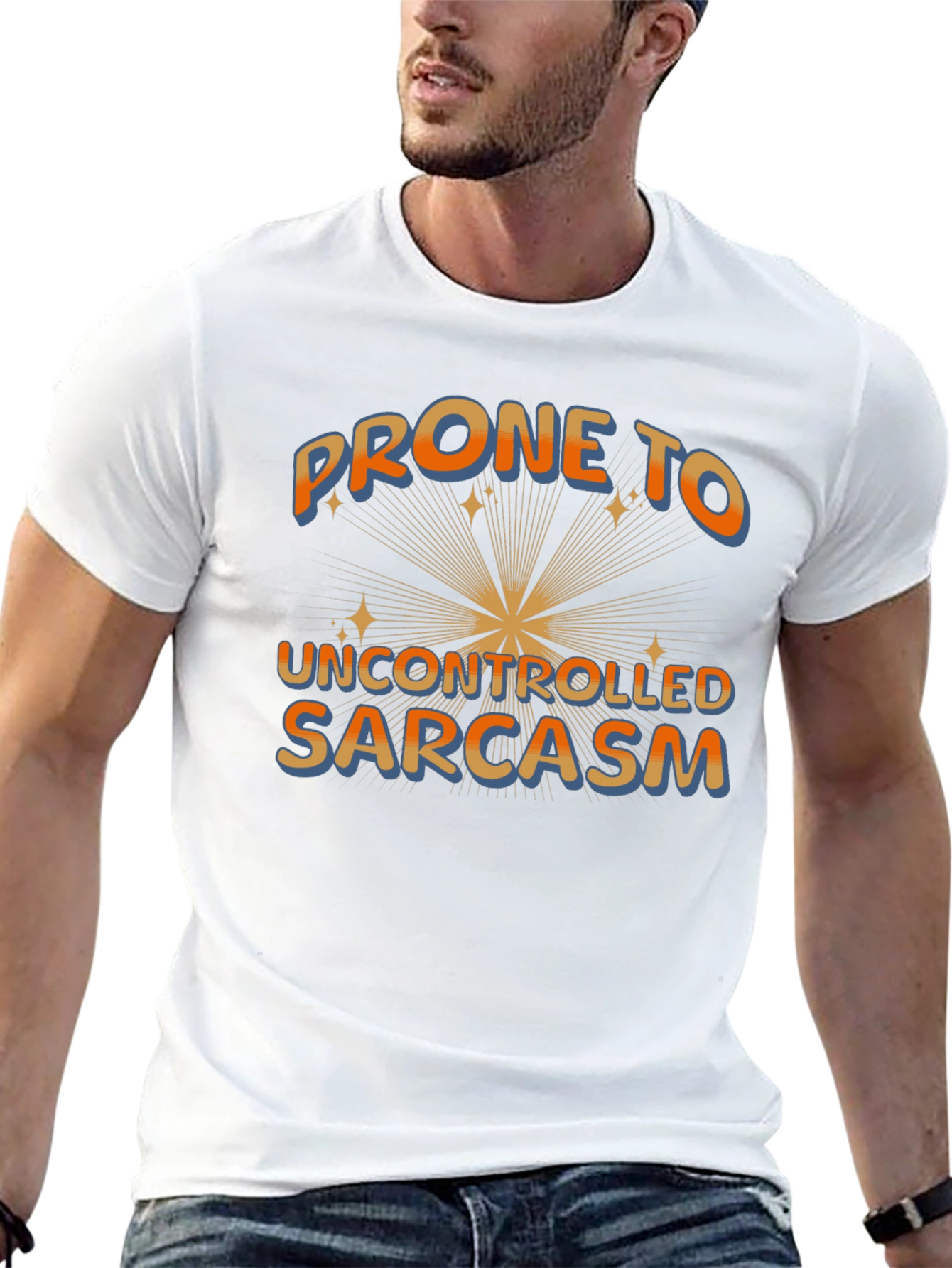 Prone to Uncontrolled Sarcasm Graphic Tee