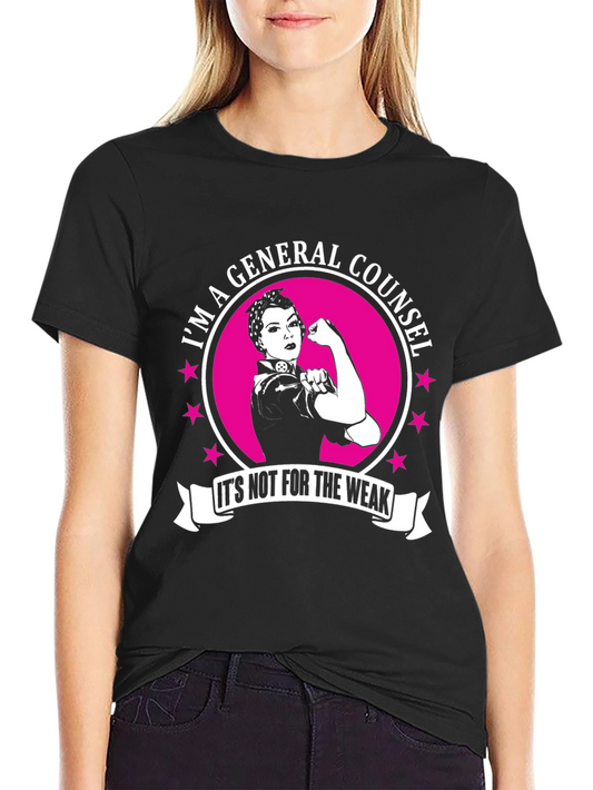 General Counsel Strong Woman T-Shirt