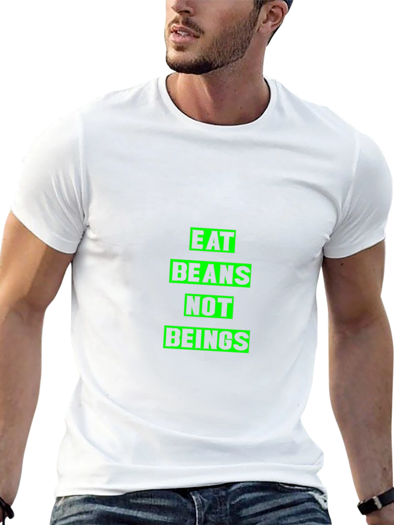 Eat Beans Not Beings Graphic T-Shirt