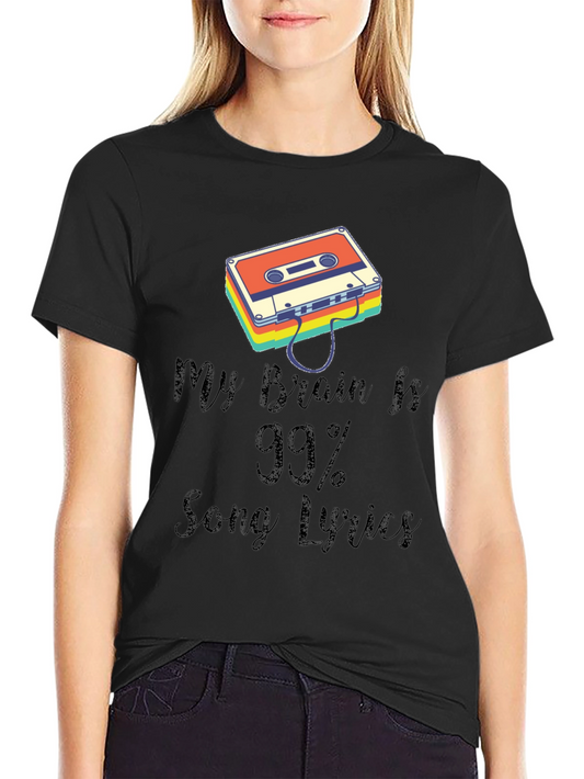 My Brain Is 99% Song Lyrics T-Shirt
