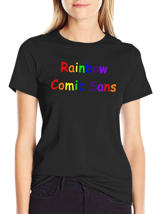 Rainbow Comic Sans Graphic Black T-Shirt