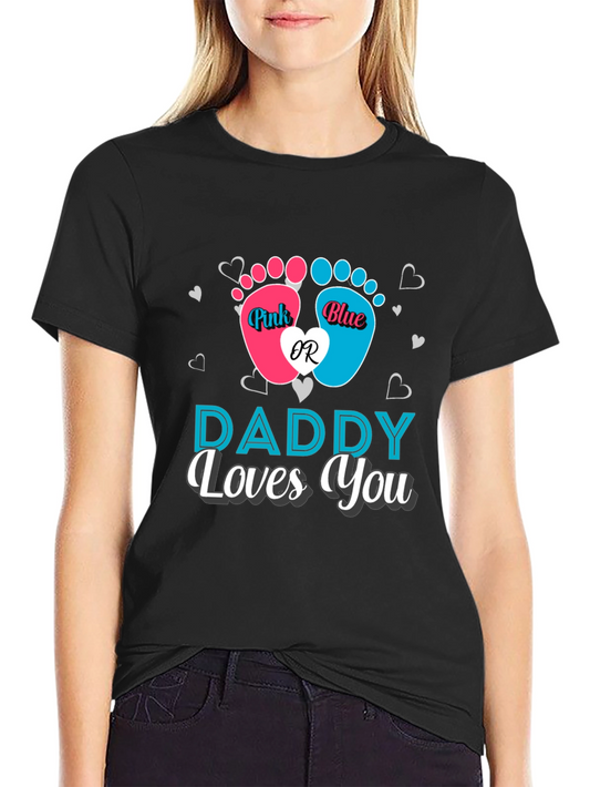 Daddy Loves You Gender Reveal T-Shirt