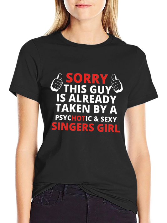 Sorry This Guy Is Taken T-Shirt