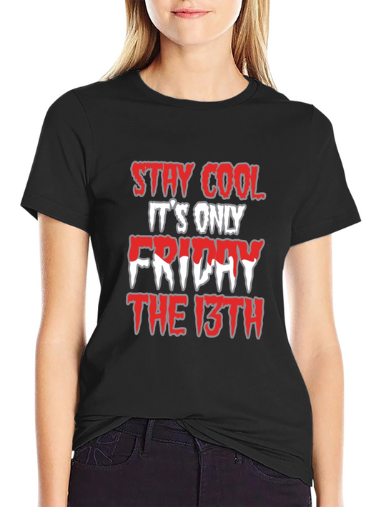 Stay Cool Friday the 13th Graphic Tee
