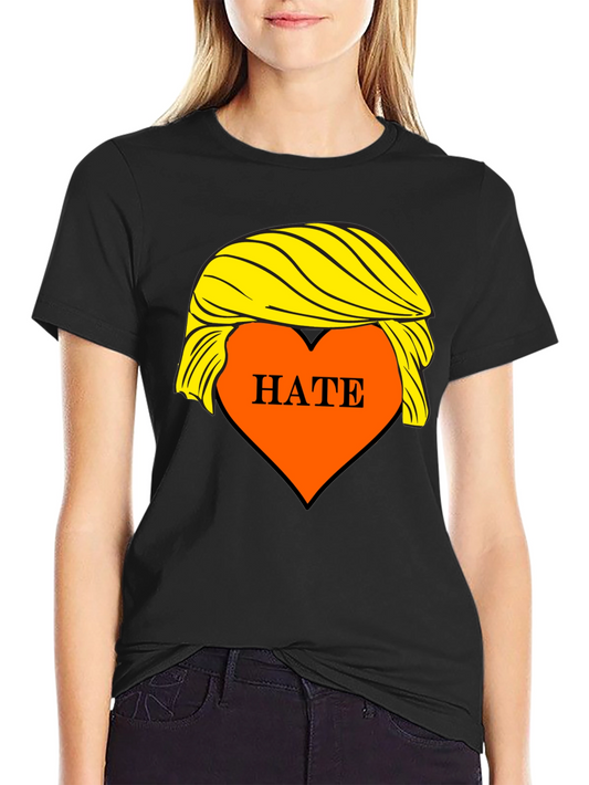 HATE Trump Hair Parody Graphic T-Shirt