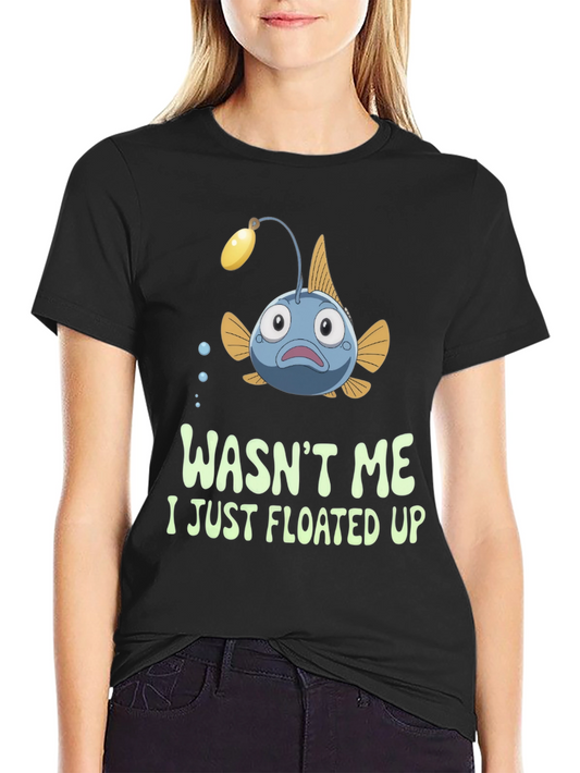 Funny Anglerfish T-Shirt - Wasnt Me