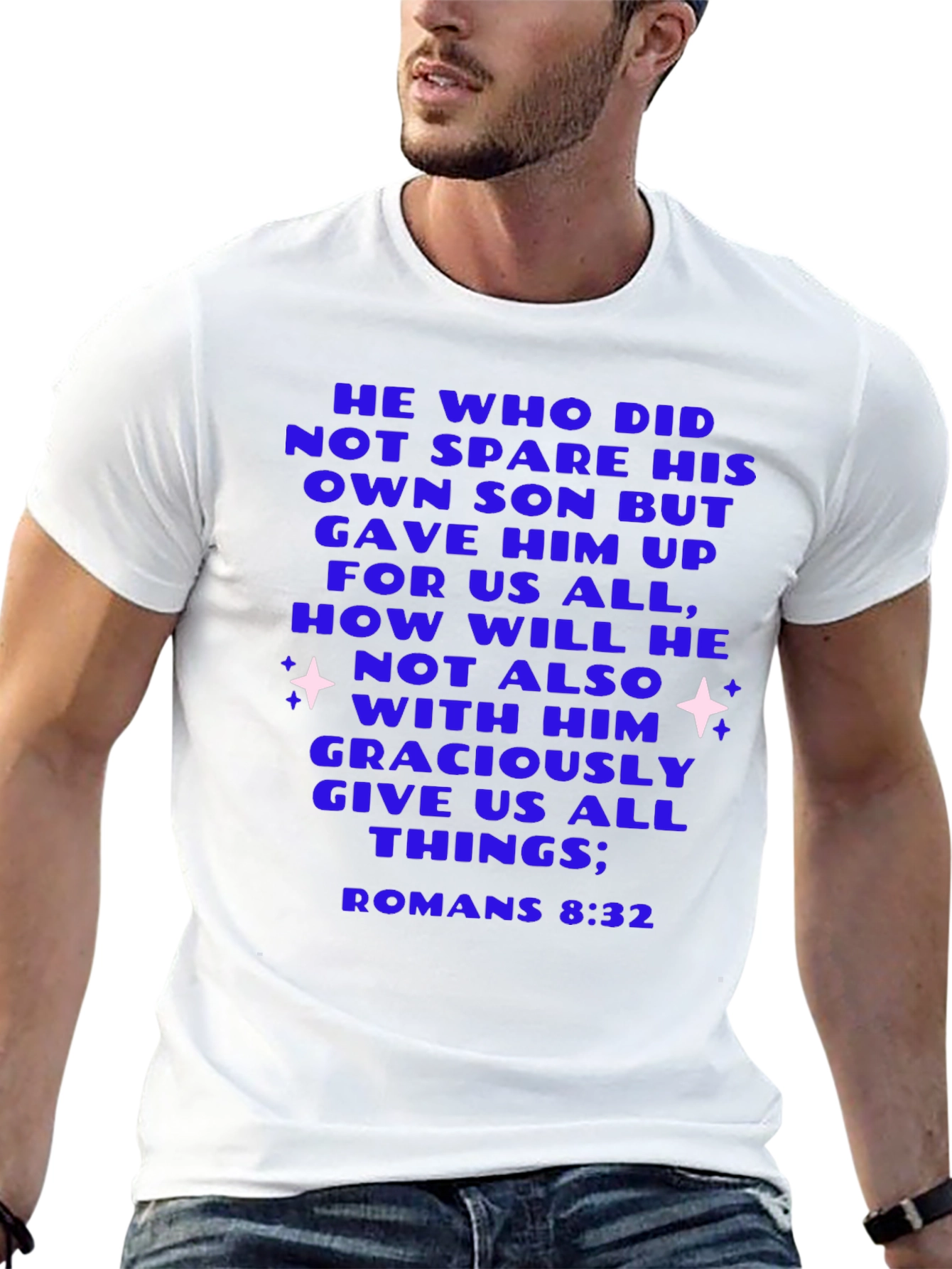 Romans 8:32 Christian Graphic T-Shirt