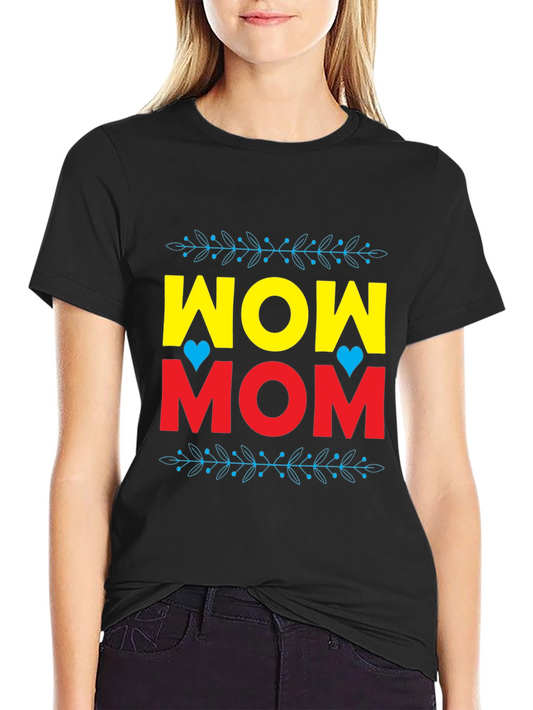 WOW MOM Graphic Tee - Mothers Day Gift