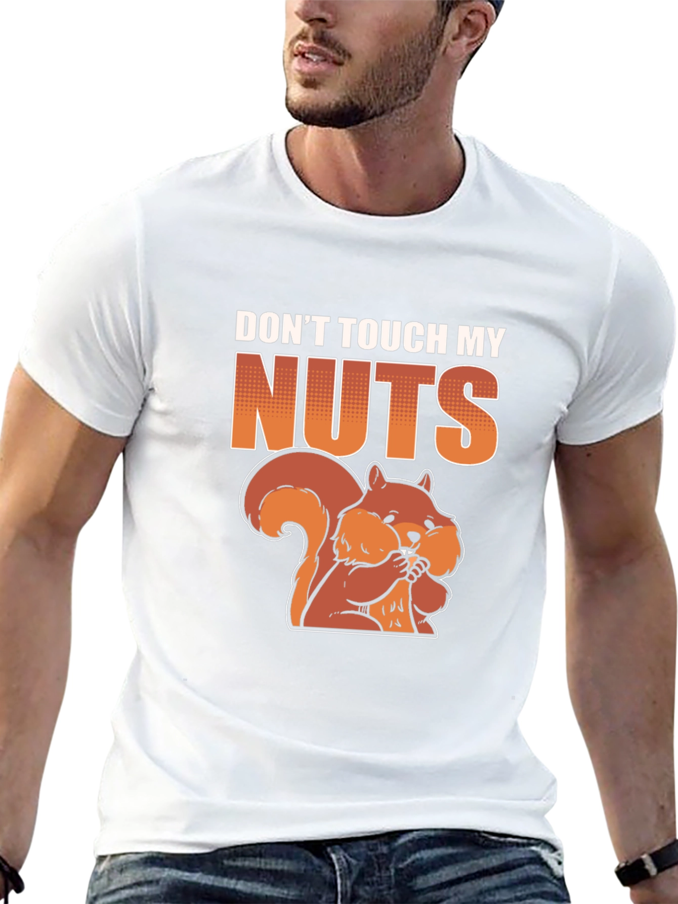 Dont Touch My Nuts T-Shirt - Funny Squirrel Tee