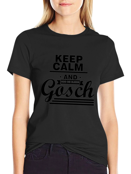 Keep Calm & Hoid Dei Bleede Gosch Black T-Shirt