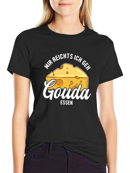 Gouda Essen T-Shirt - Funny Cheese Lover Tee