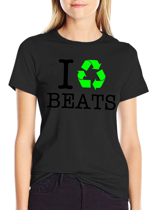 I Recycle Beats T-Shirt