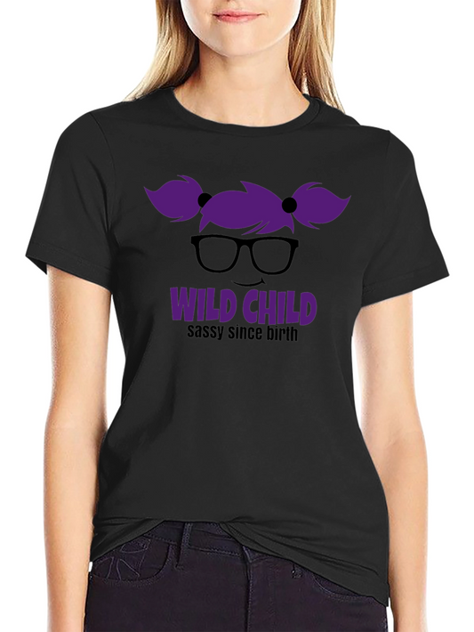 Wild Child T-Shirt - Sassy Since Birth Tee