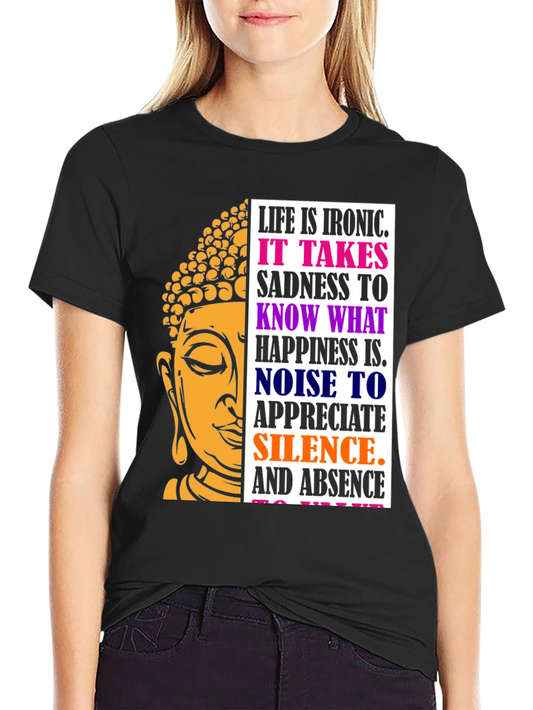 Irony of Life Buddha Graphic Tee - Unisex Black T-Shirt