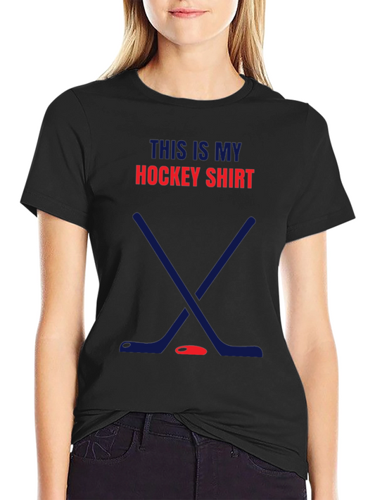 Hockey Shirt - This Is My Hockey Shirt Graphic Tee