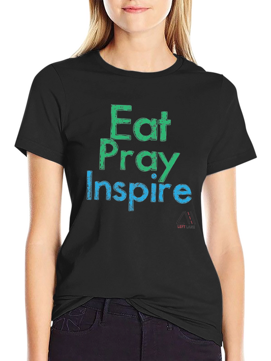 Eat Pray Inspire Black Graphic T-Shirt