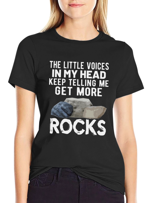 Get More Rocks T-Shirt - Funny Collector Tee