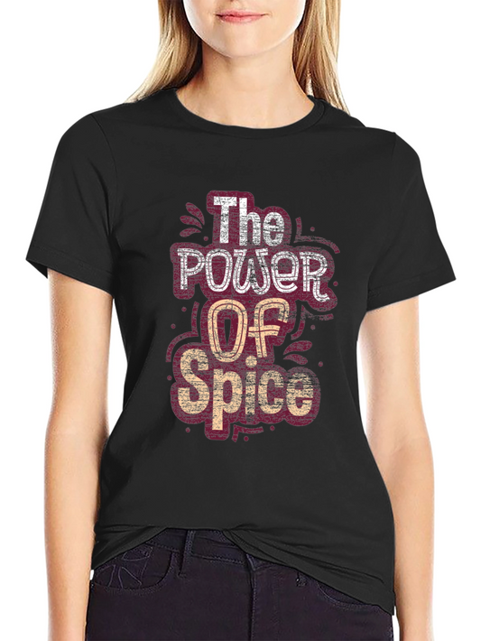 The Power of Spice Graphic T-Shirt