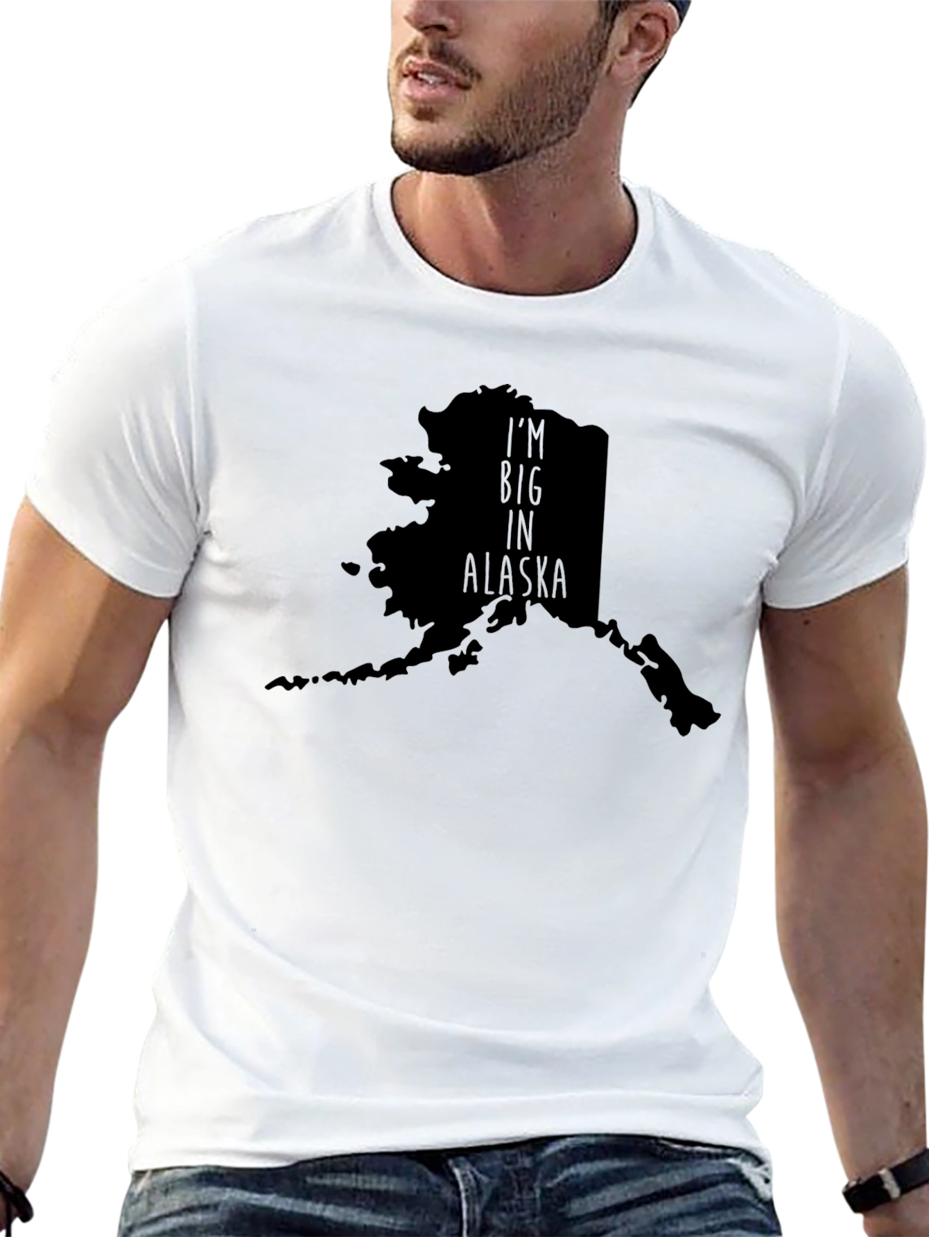 Im Big in Alaska Graphic T-Shirt