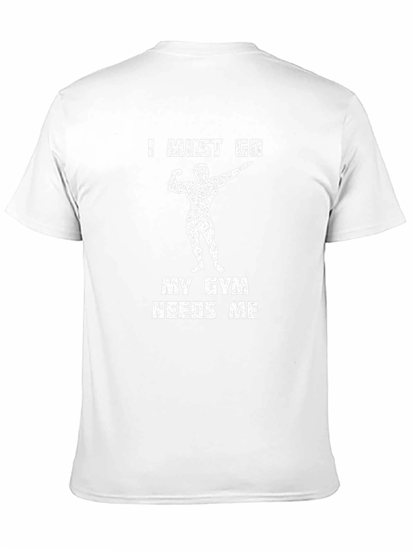 I Must Go Gym Needs Me Graphic Tee