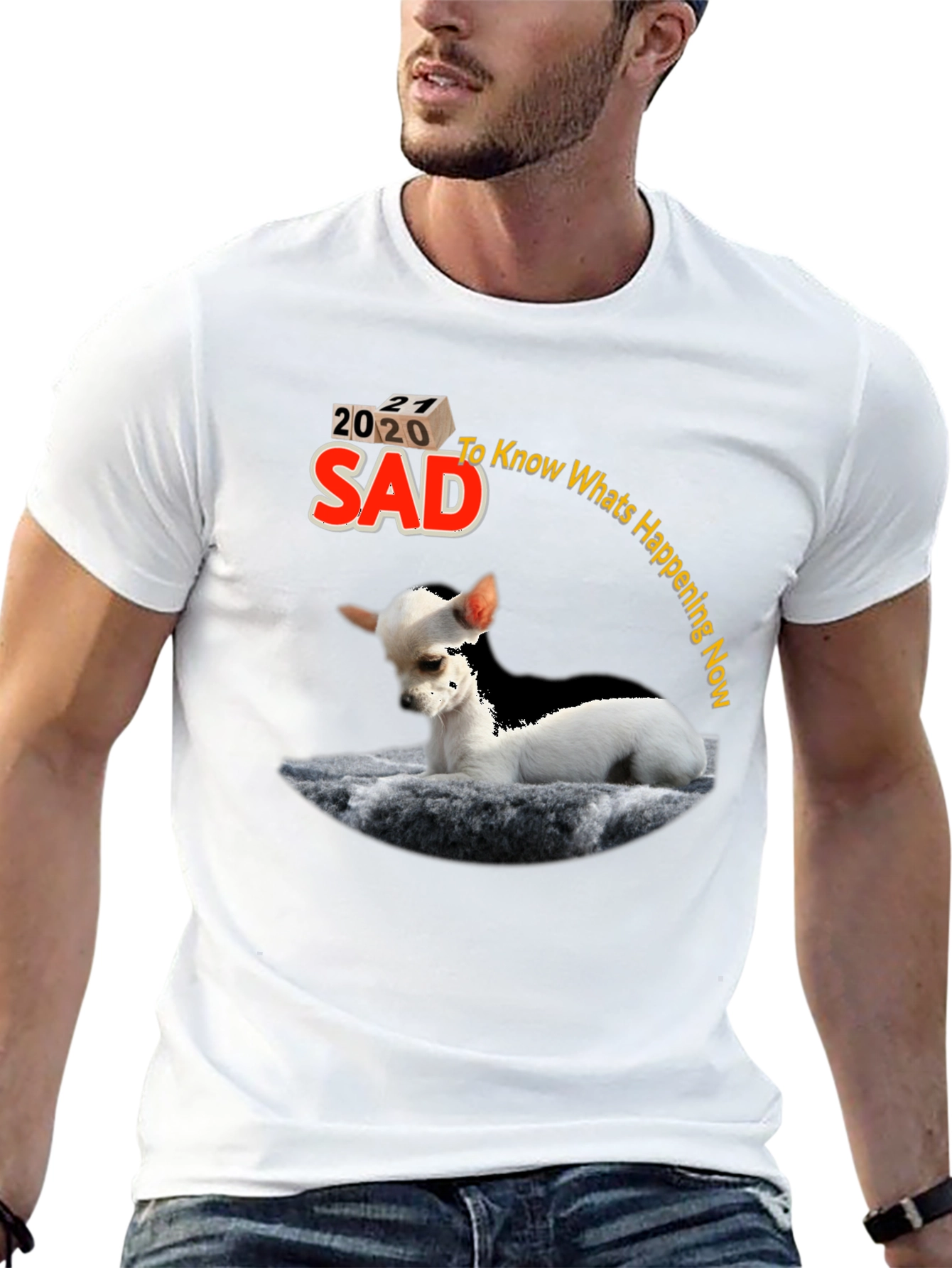 Sad Chihuahua T-Shirt - Know Whats Happening Now