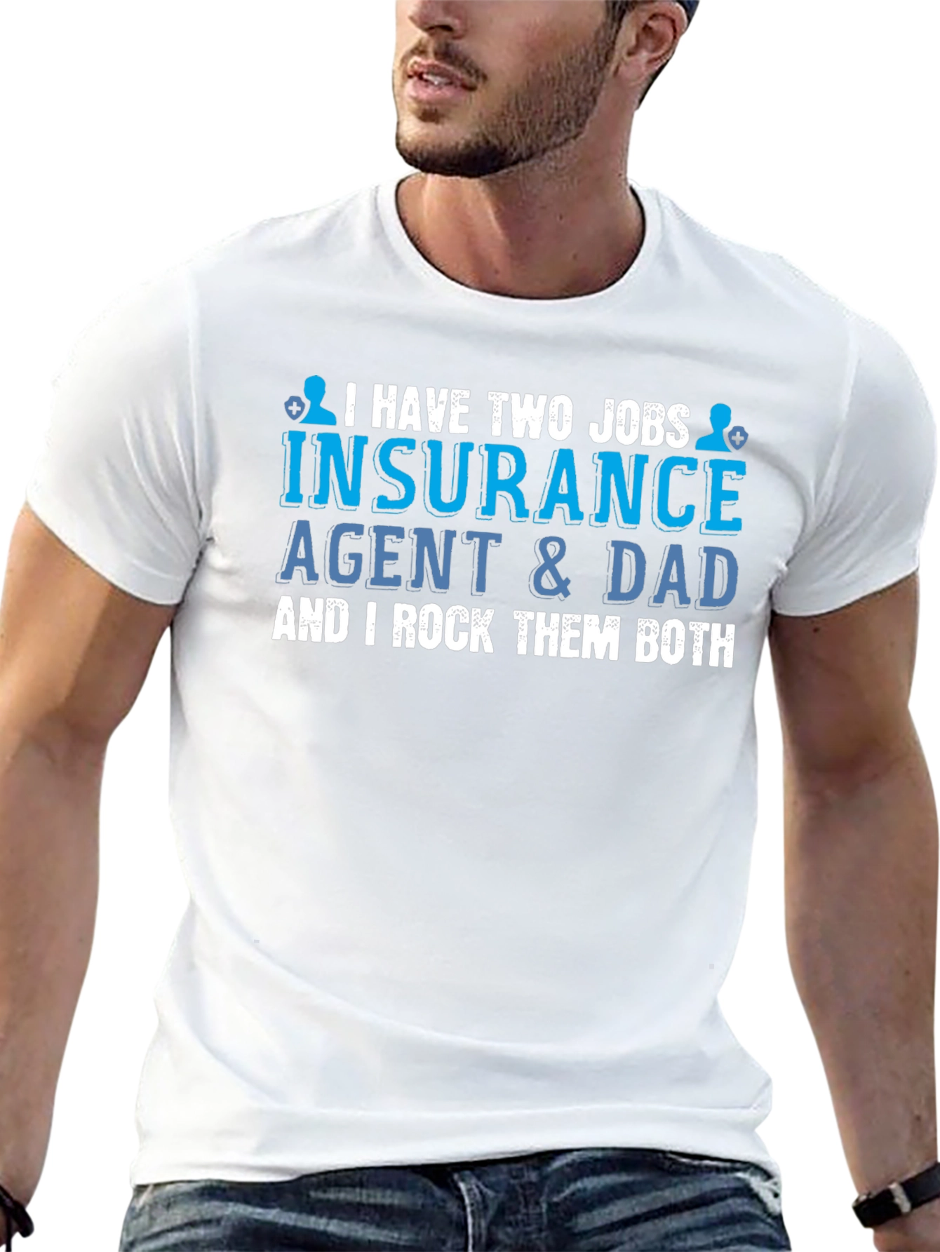 Insurance Agent Dad T-Shirt