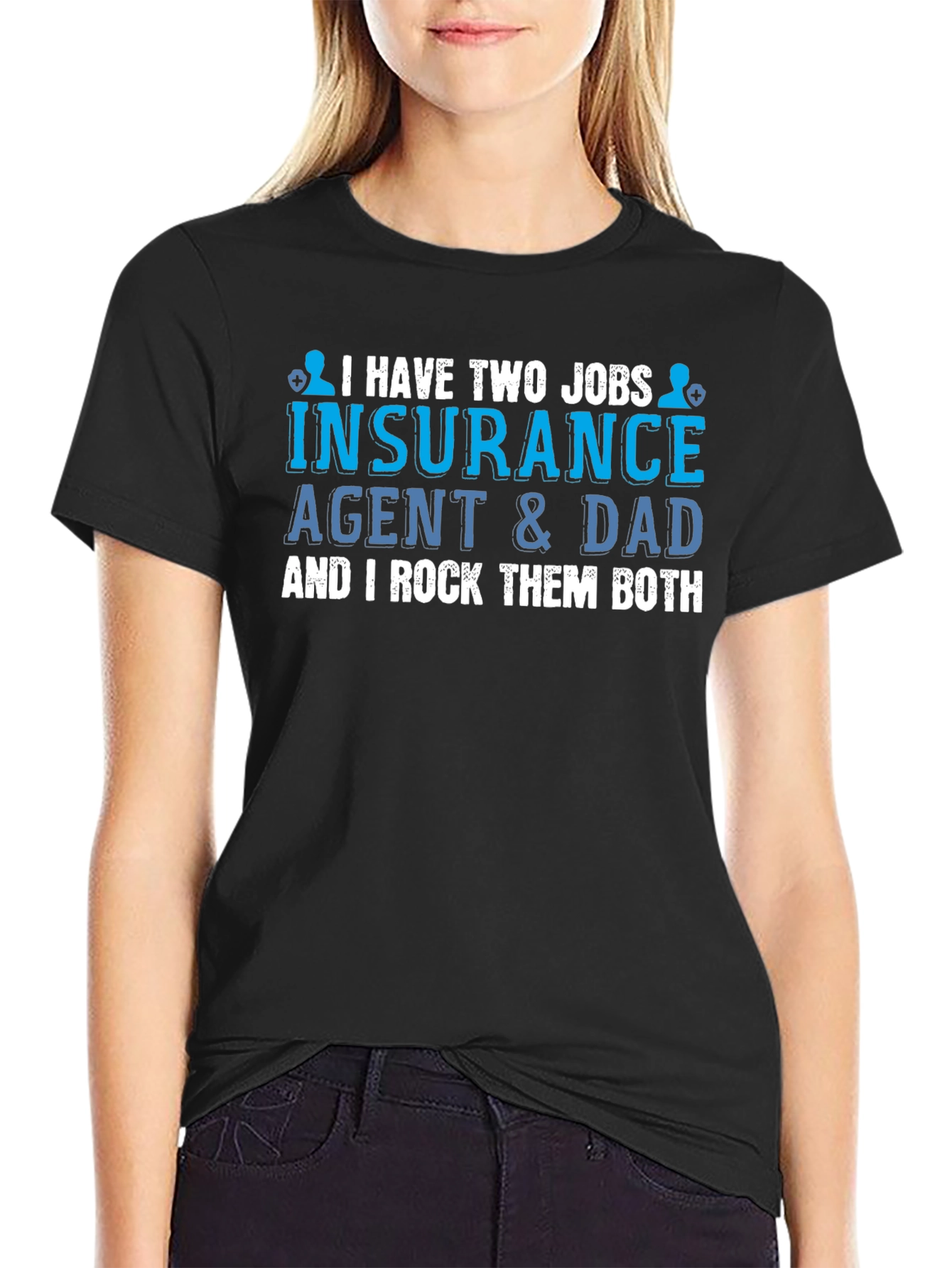 Insurance Agent Dad T-Shirt