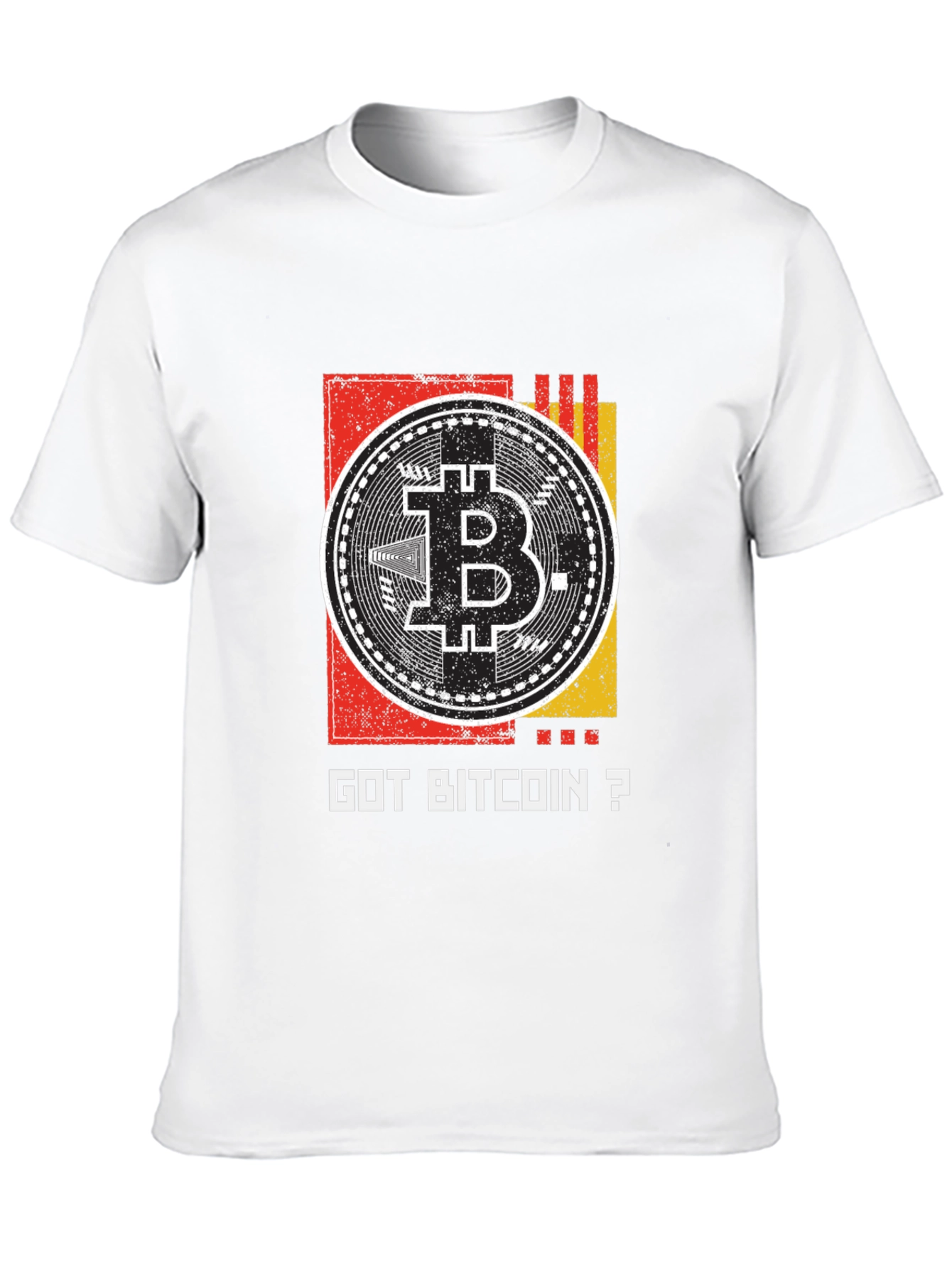 Got Bitcoin? Crypto Enthusiast T-Shirt