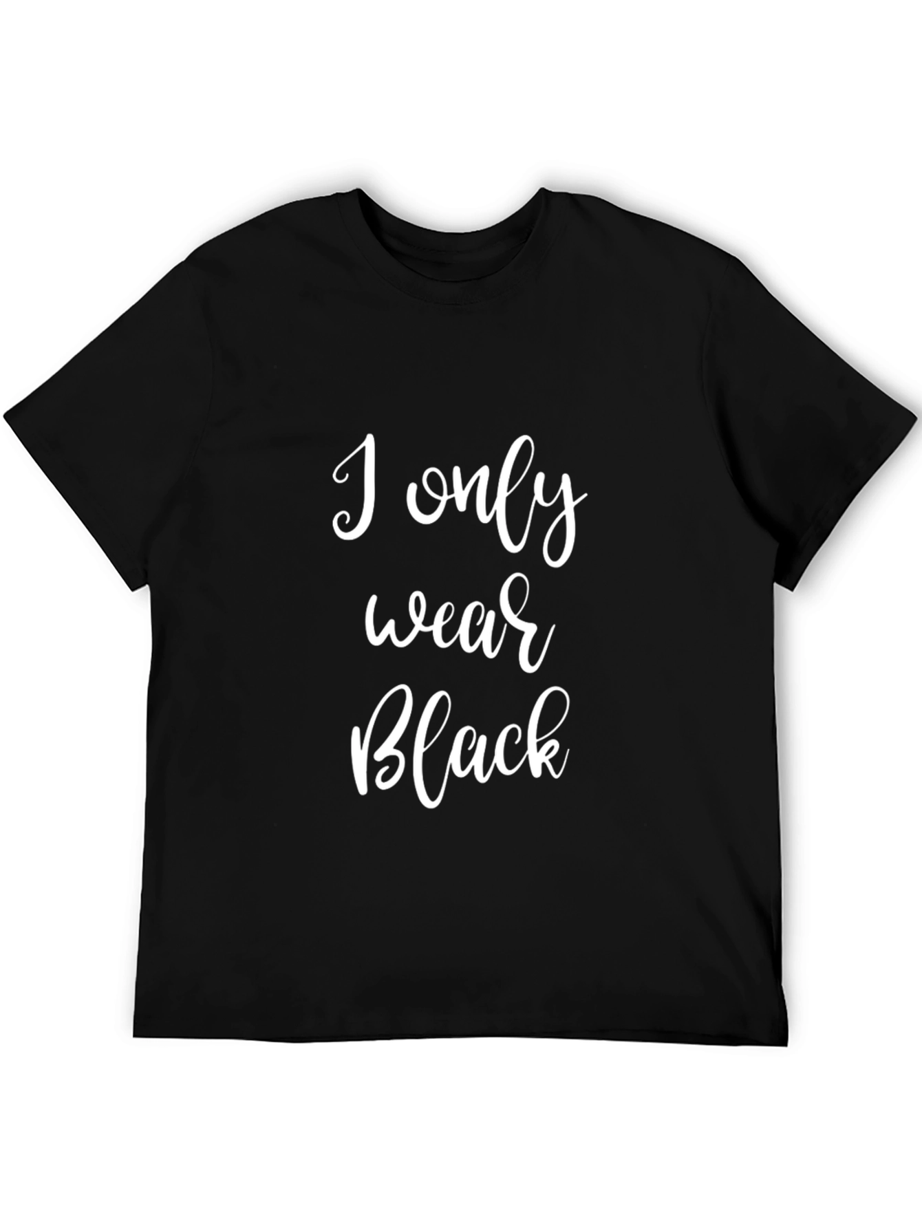 I Only Wear Black Graphic Tee