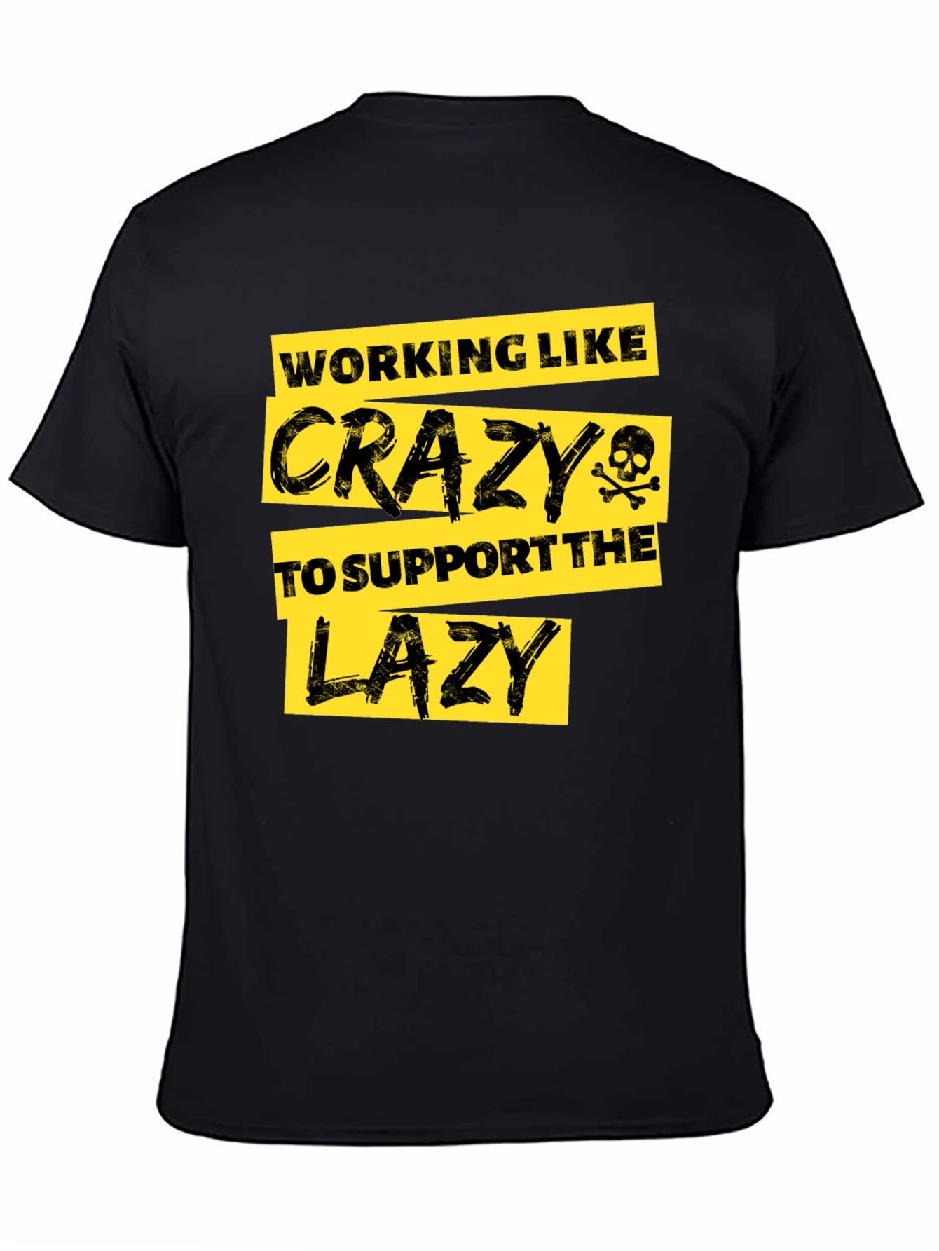 Funny Working Like Crazy T-Shirt