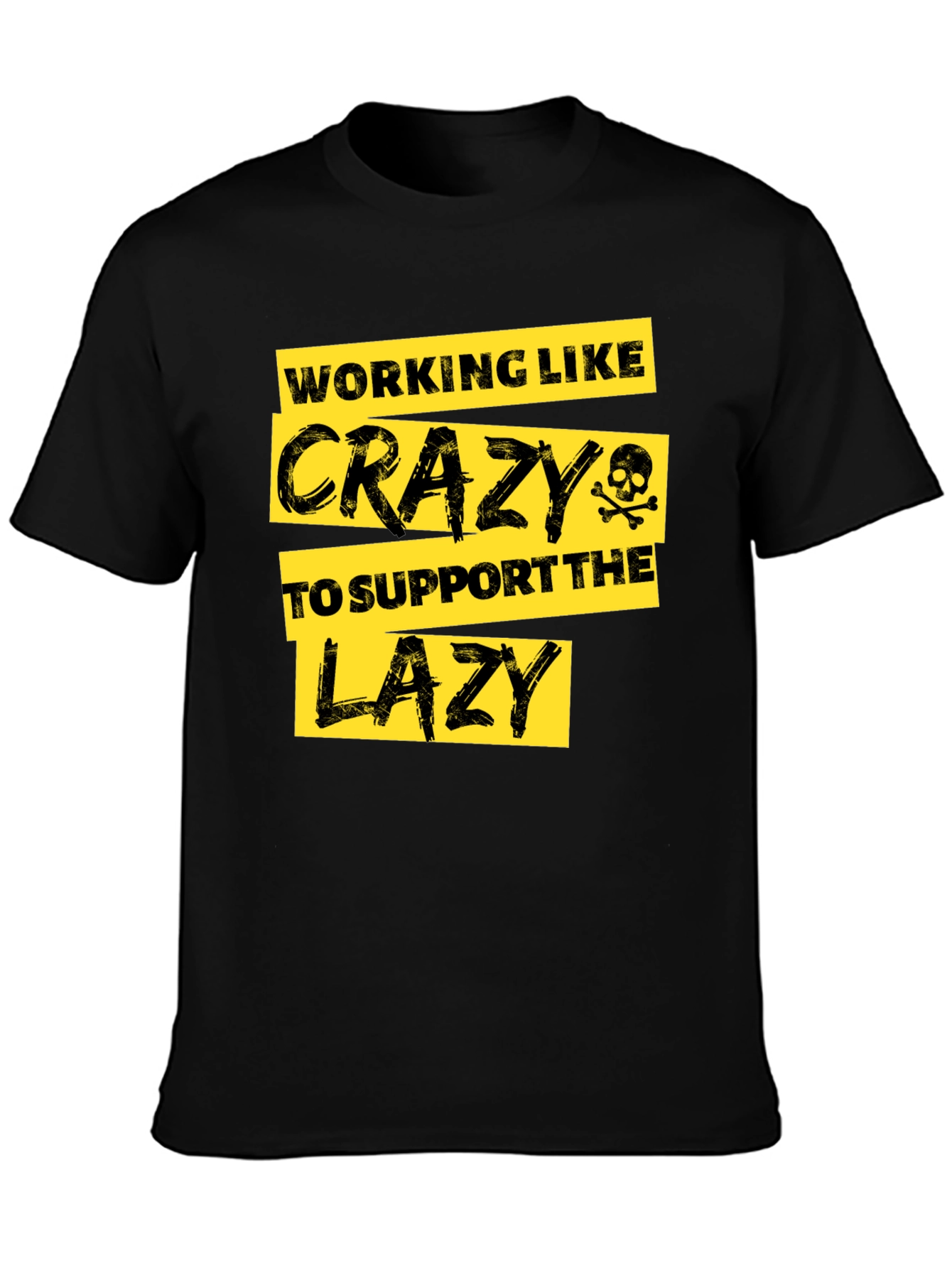 Funny Working Like Crazy T-Shirt