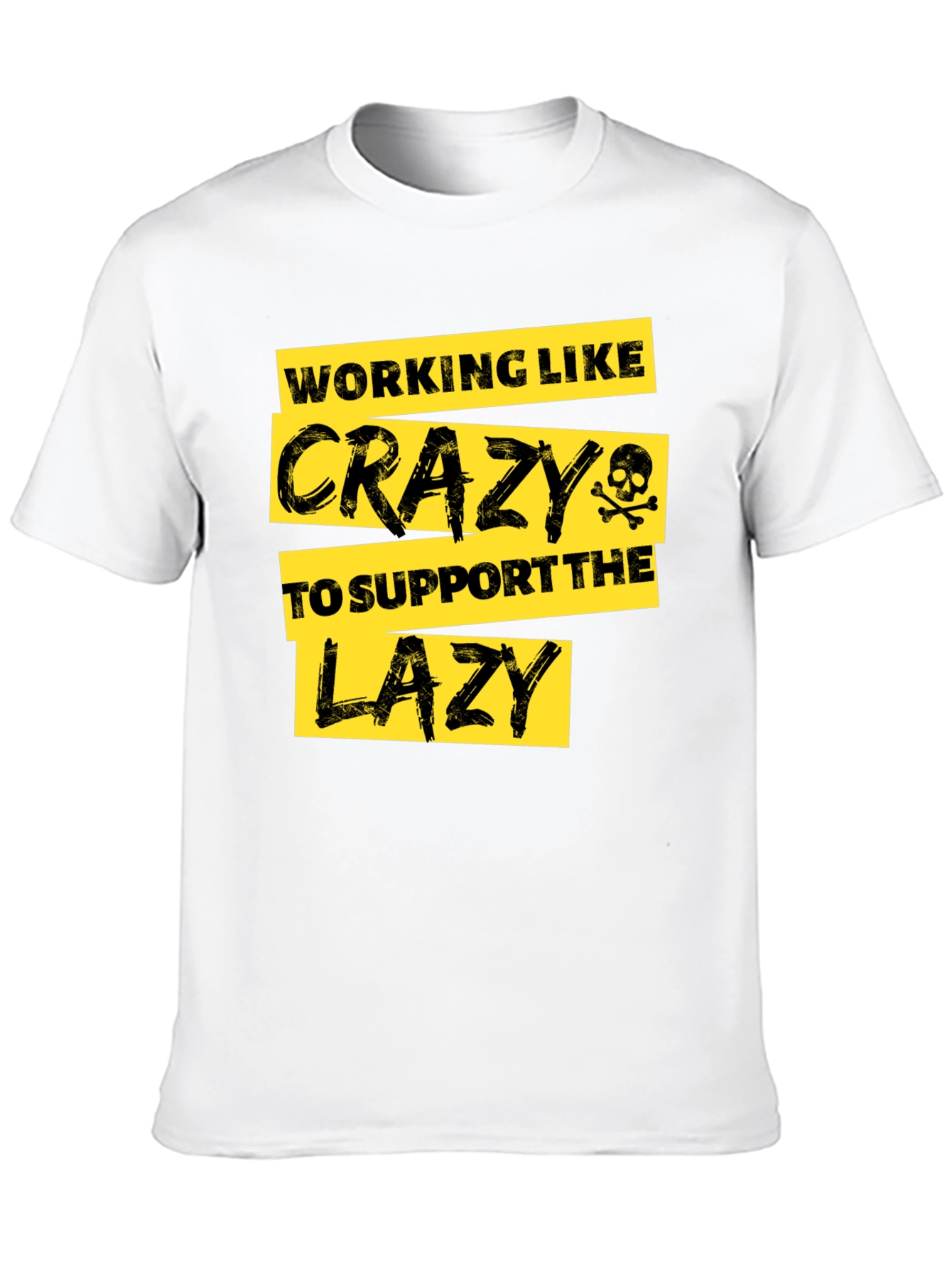 Funny Working Like Crazy T-Shirt