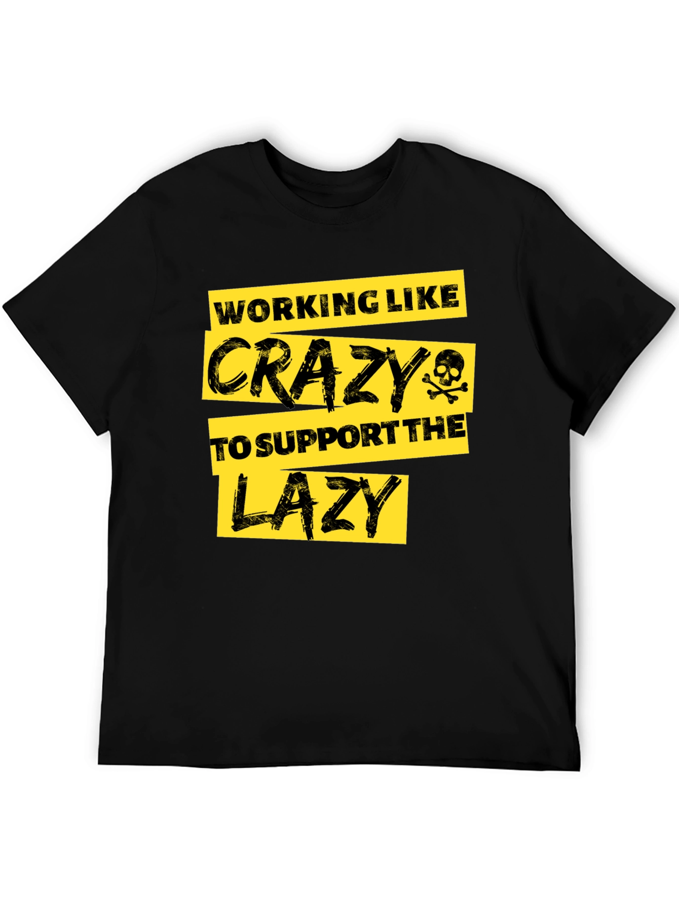 Funny Working Like Crazy T-Shirt