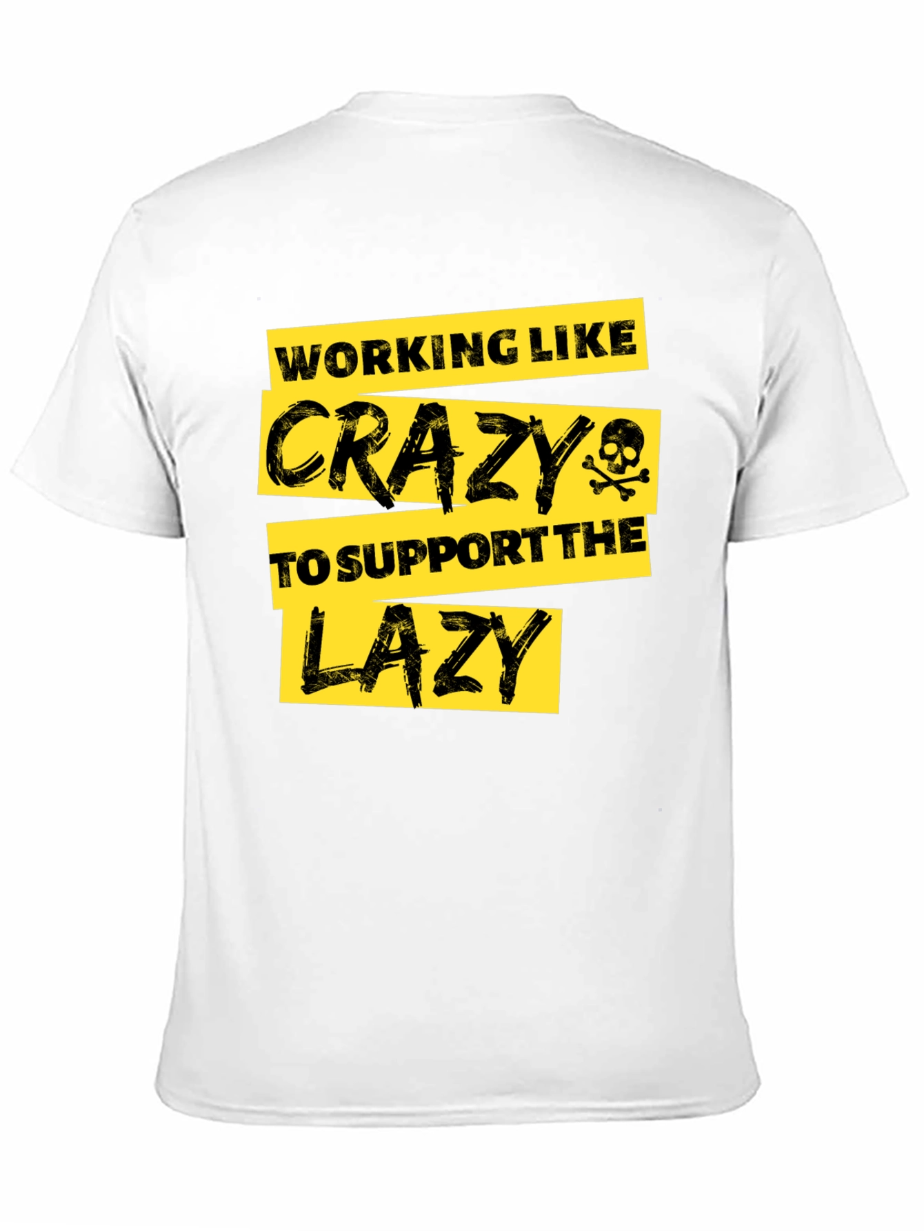 Funny Working Like Crazy T-Shirt