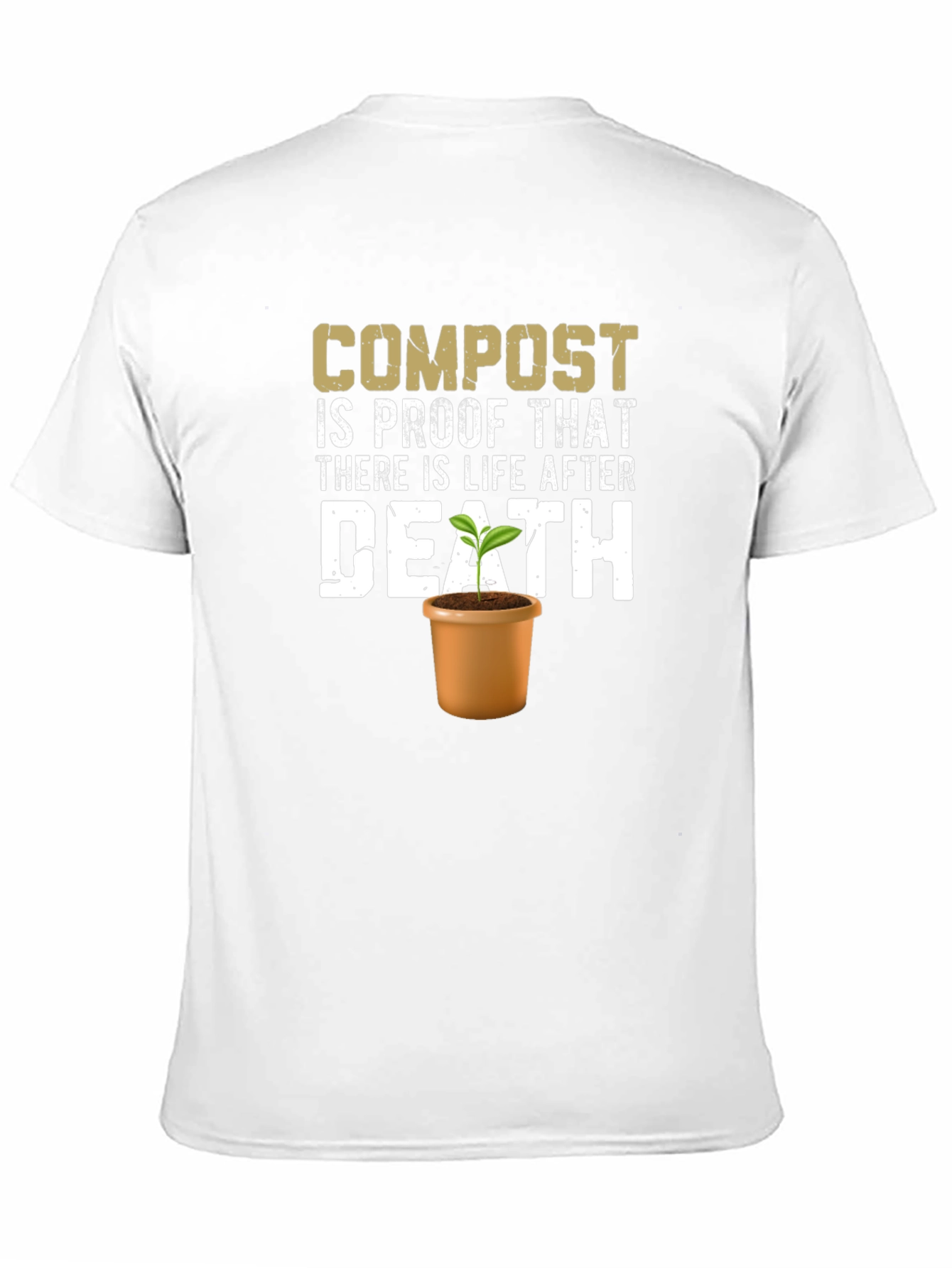 Compost Life After Death T-Shirt