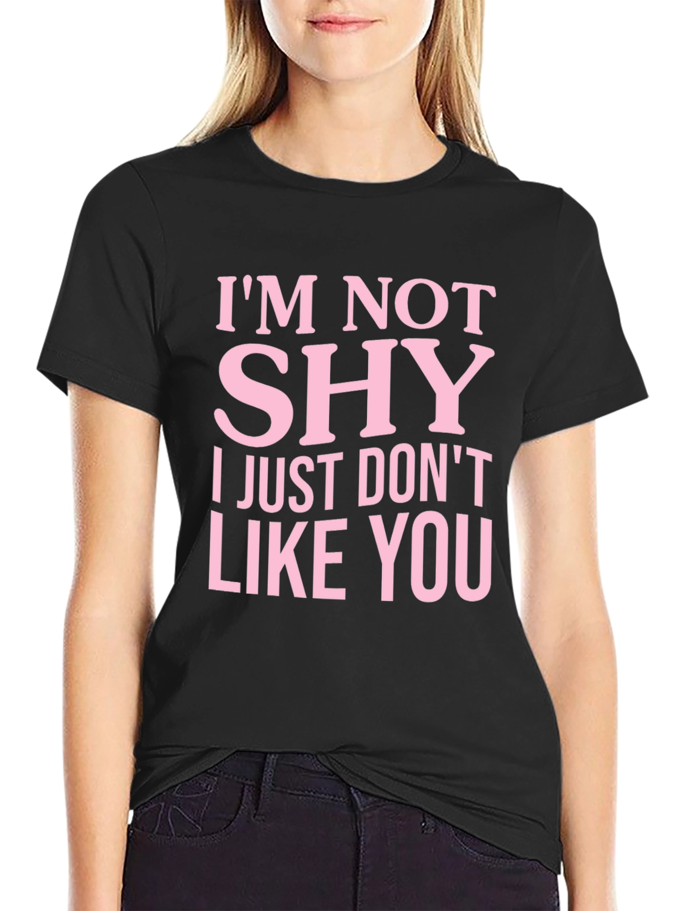 Im Not Shy T-Shirt Funny Slogan Tee