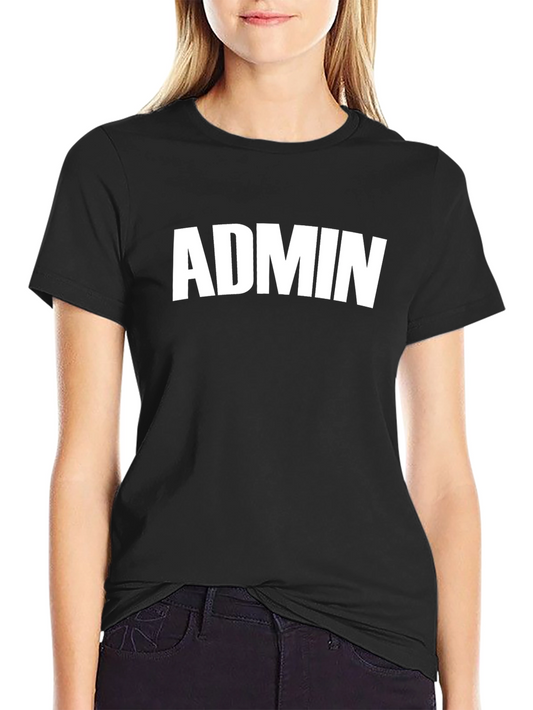 Admin T-Shirt - Cool & Comfortable Casual Wear