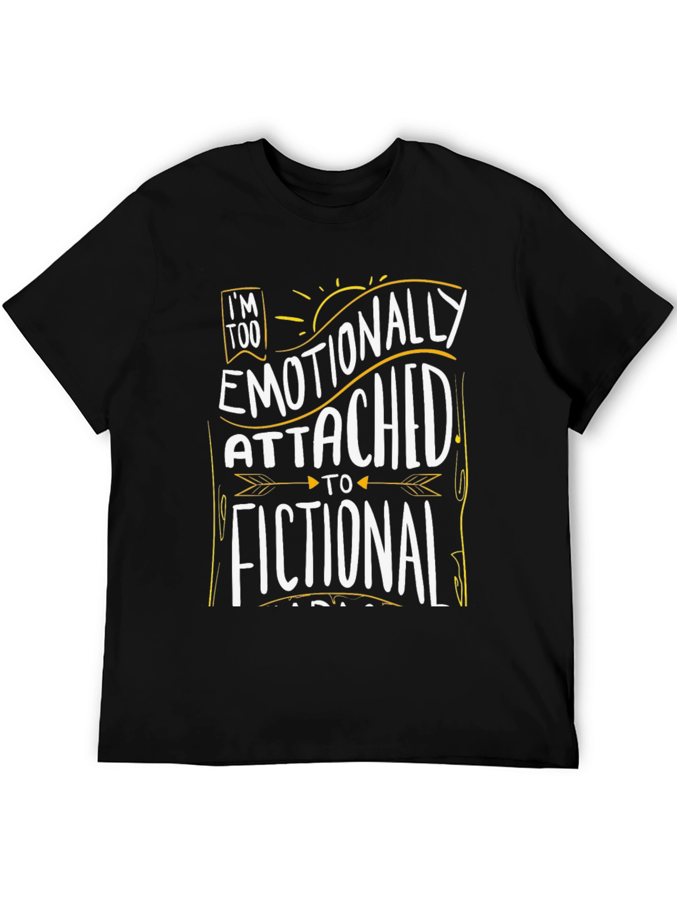 Emotionally Attached Fictional Characters Black Graphic Tee