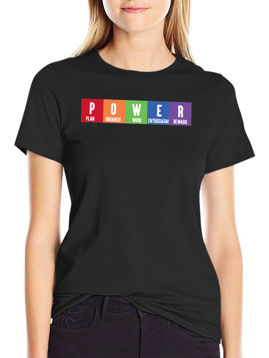 POWER Plan Organize Work Enthusiasm Reward Black T-Shirt