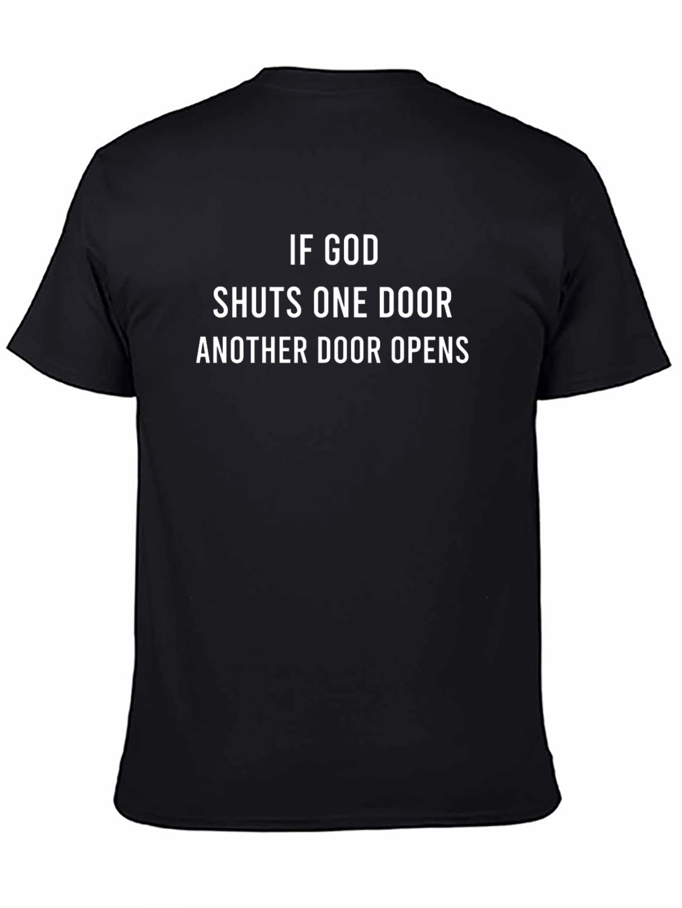 Inspirational If God T-Shirt - Black