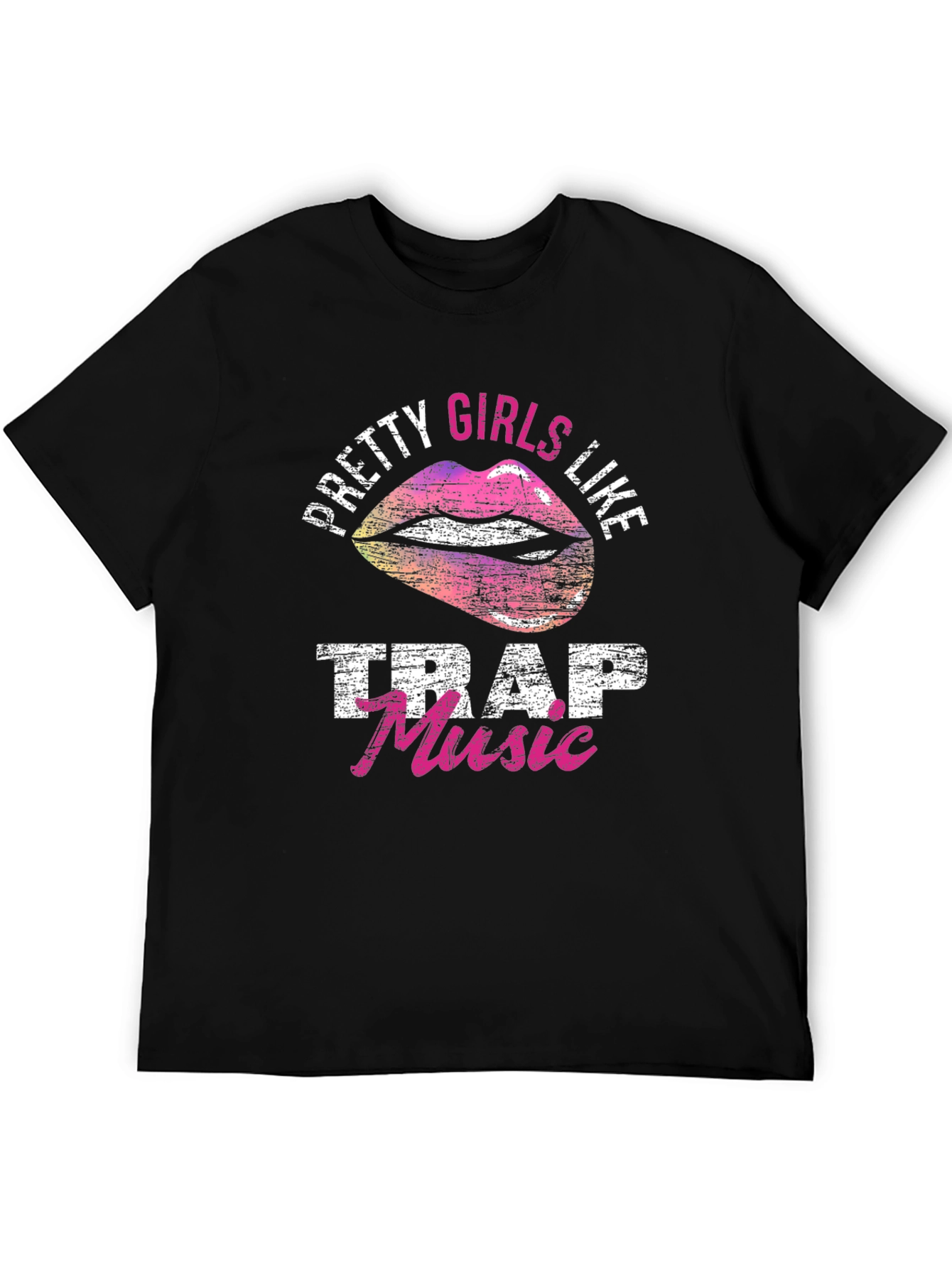 Pretty Girls Like Trap Music Graphic T-Shirt