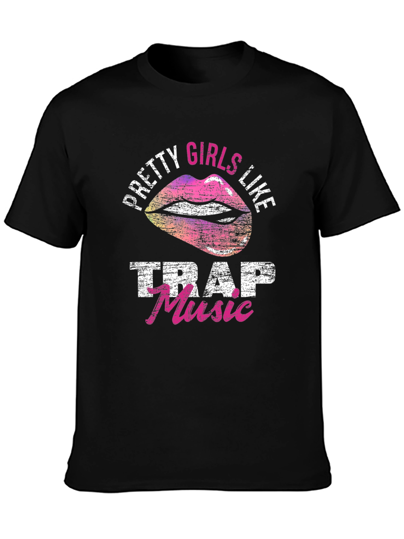 Pretty Girls Like Trap Music Graphic T-Shirt